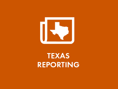 Texas Reporting